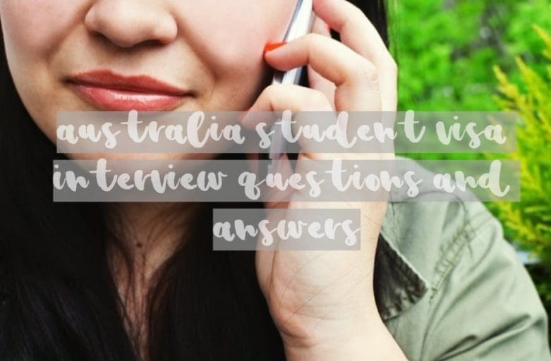 australia student visa interview questions and answers women on the phone